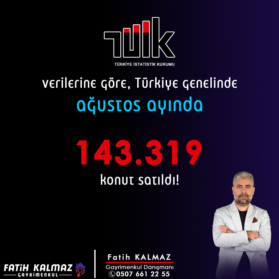 TÜİK VERİLERİNE GÖRE AĞUSTOS AYI KONUT SATIŞ İSTATİSTİKLERİ: