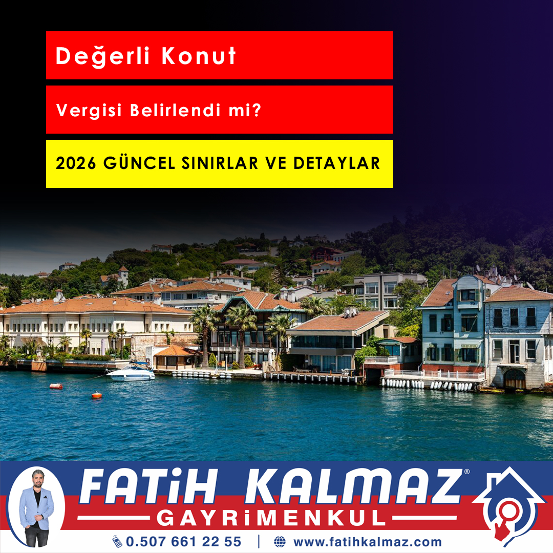 Değerli Konut Vergisi Belirlendi mi? 2026 Güncel Sınırlar ve Detaylar