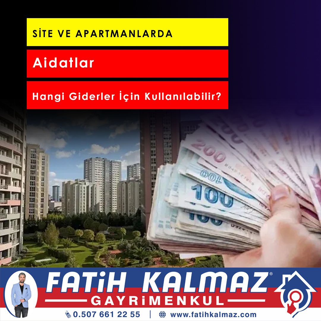 Site ve Apartman Aidatları Hangi Giderler İçin Kullanılır?