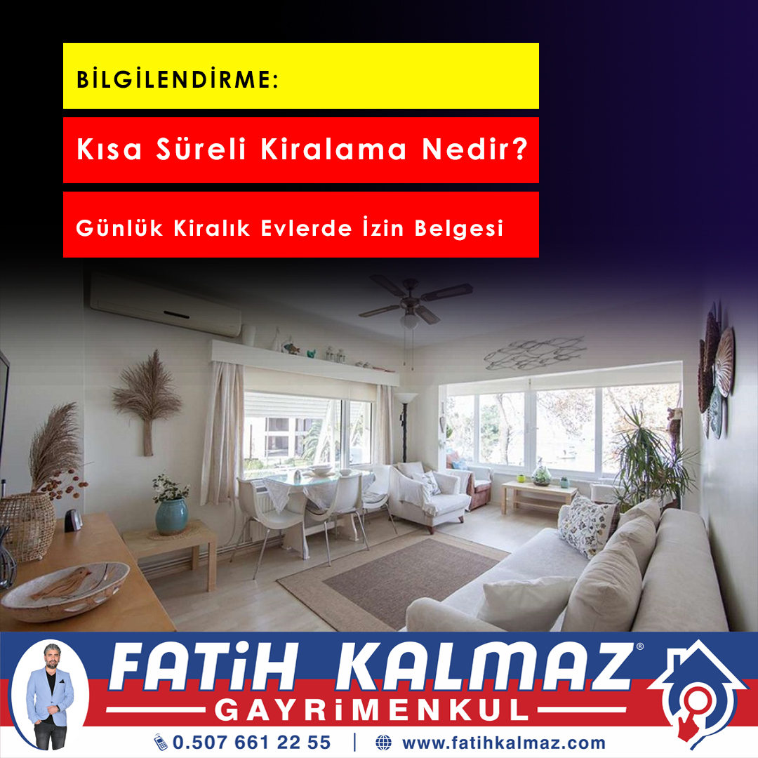 Kısa Süreli Kiralama Nedir? Günlük Kiralık Evlerde İzin Belgesi ve Yeni Kurallar (2026)