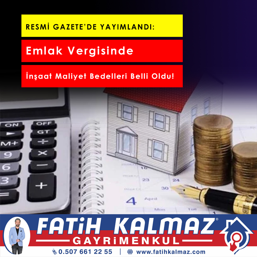 2027 Emlak Vergisi İnşaat Maliyet Bedelleri Belli Oldu! Konutlarda Yeni m² Maliyetleri
