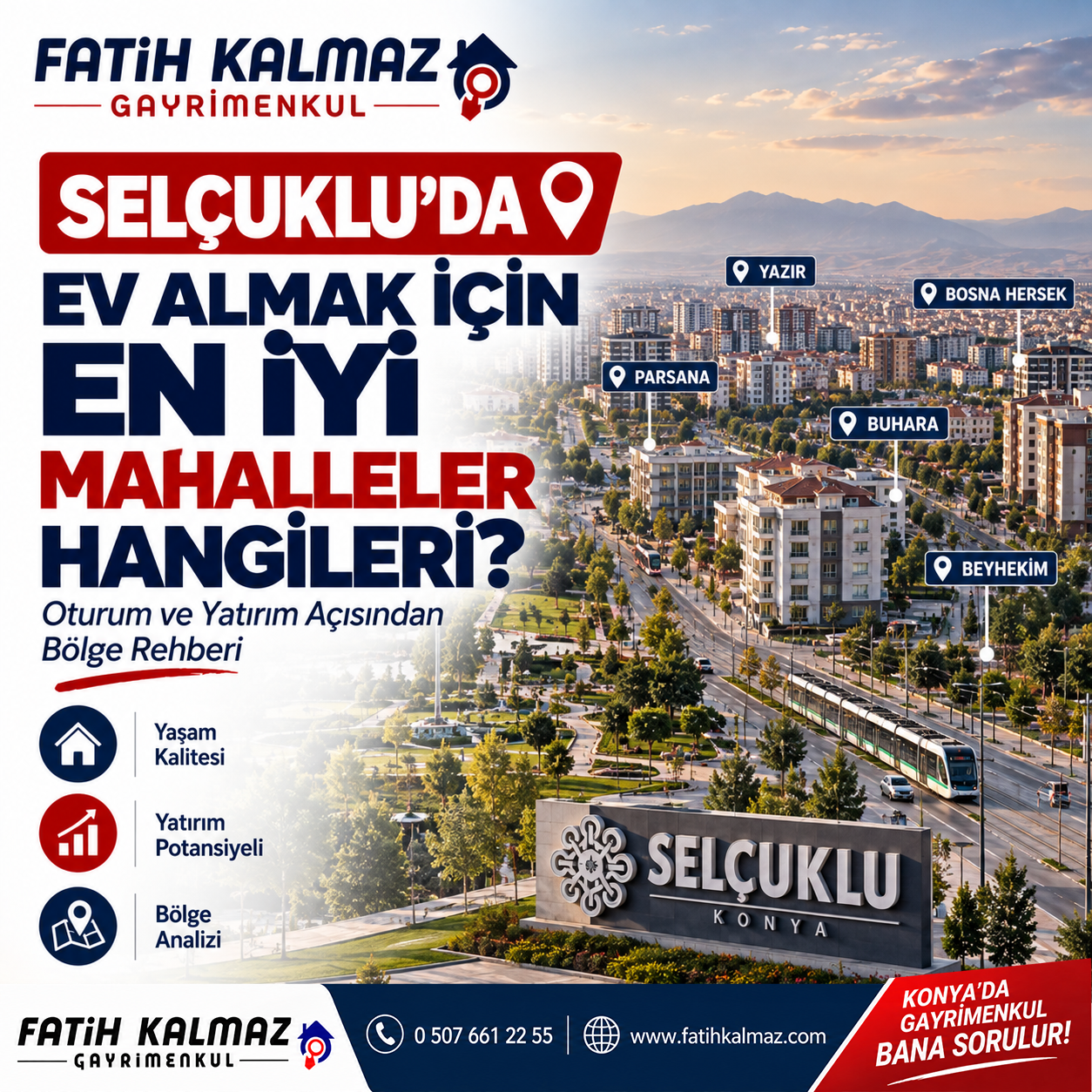 Selçuklu’da Ev Almak İçin En İyi Mahalleler Hangileri? Oturum ve Yatırım Açısından Bölge Rehberi